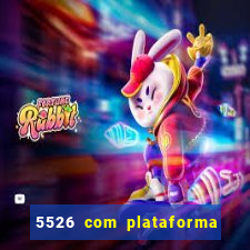 5526 com plataforma de jogos